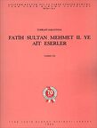 Topkapı Sarayı'nda Fatih Sultan Mehmet II.'ye Ait Eserler / Tahsin Öz