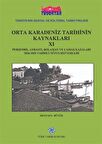 Orta Karadeniz Tarihinin Kaynakları XI (Perşembe, Aybastı, Bolaman ve Çamaş Kazaları 1834-1845) / Mustafa Büyük