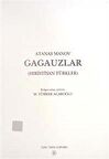 Gagauzlar (Hıristiyan Türkler) / Atanas Manov