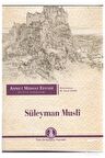 Ahmet Midhat Efendi Bütün Eserleri - Süleyman Musli