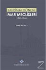Tanzimat Dönemi İmar Meclisleri (1845-1846)