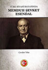 Türk Siyasi Hayatında Memduh Şevket Esendal