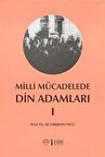 Milli Mücadelede Din Adamları 1
