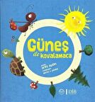 Güneş İle Kovalamaca