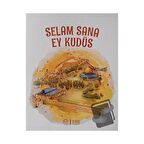 Selam Sana Ey Kudüs