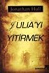 Julia'yı Yitirmek / Jonathan Hull