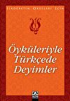 Öyküleriyle Türkçede Deyimler