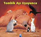 TOMBİK AYI UYUYUNCA
