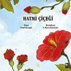 Hatmi Çiçeği / Cemil Karagöz