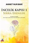 İncelik Kapısı 1 - Sırra Erenler