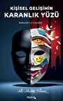 Kişisel Gelişimin Karanlık Yüzü