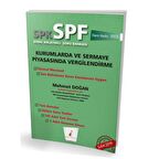 SPK - SPF Kurumlarda ve Sermaye Piyasasında Vergilendirme Konu Anlatımlı Soru Bankası