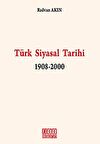 Türk Siyasal Tarihi 1908-2000