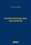 Anonim Ortaklıklarda Özel Denetim