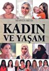 Kadın ve Yaşam