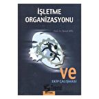 İşletme Organizasyonu ve Ekip Çalışması