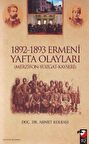 1892 - 1893 Ermeni Yafta Olayları