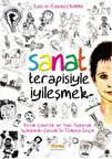 Sanat Terapisiyle İyileşmek