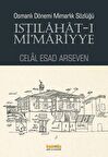 Osmanlı Dönemi Mimarlık Sözlüğü - Istılahat-ı Mi'mariyye