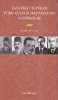 Tanzimat Sonrasında Türk Kültür Hayatından Yansımalar