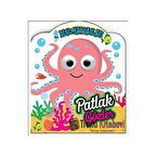 Patlak Gözler - Deniz Hayvanları