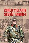 Zorlu Yılların Sessiz Tanığı (Cilt 1-2) Takım
