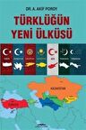 Türklüğün Yeni Ülküsü
