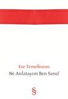 Ne Anlatayım Ben Sana!