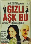 Gizli Aşk Bu