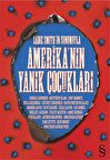 Amerika’nın Yanık Çocukları