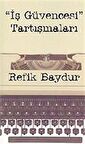 "İş Güvencesi" Tartışmaları / Refik Baydur