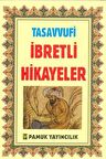 Tasavvufi İbretli Hikayeler (Hikaye-005)