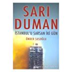 Sarı Duman İstanbul’u Sarsan İki Gün