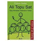 Ali Topu Sat Topu Atmadan Satmanın Yolları
