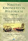 Niketas Khoniates'in Historia'sı (1180-1195) / Prof. Dr. Işın Demirkent