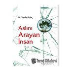 Aslını Arayan İnsan