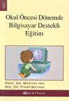 Okul Öncesi Dönemde  Bilgisayar Destekli Eğitim