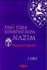 Eski Türk Edebiyatında Nazım Cilt: 2