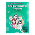 Milli Kahramanlarımı Seviyorum - Sevgi Çemberi Dizisi 7
