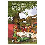 Bilgi Üzerine Üç Söyleşi