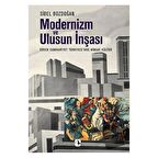 Modernizm ve Ulusun İnşaası