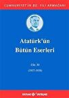 Atatürk'ün Bütün Eserleri Cilt: 30