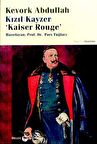 Kızıl Kayzer Kaiser Rouge
