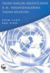 İnsan Hakları Şikayetlerini B .M. Mekanizmalarına Taşıma Kılavuzu