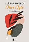 Olur Öyle & Döküntülerim / Ali Tanrıverdi