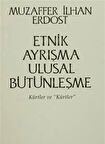 Etnik Ayrışma Ulusal Bütünleşme