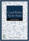 Gerçek Rehber Kur’an-ı Kerim