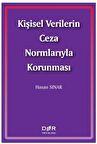 Kişisel Verilerin Ceza Normlarıyla Korunması
