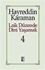 Laik Düzende Dini Yaşamak Cilt: 4