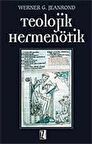 Teolojik Hermenötik / Werner G. Jeanrond